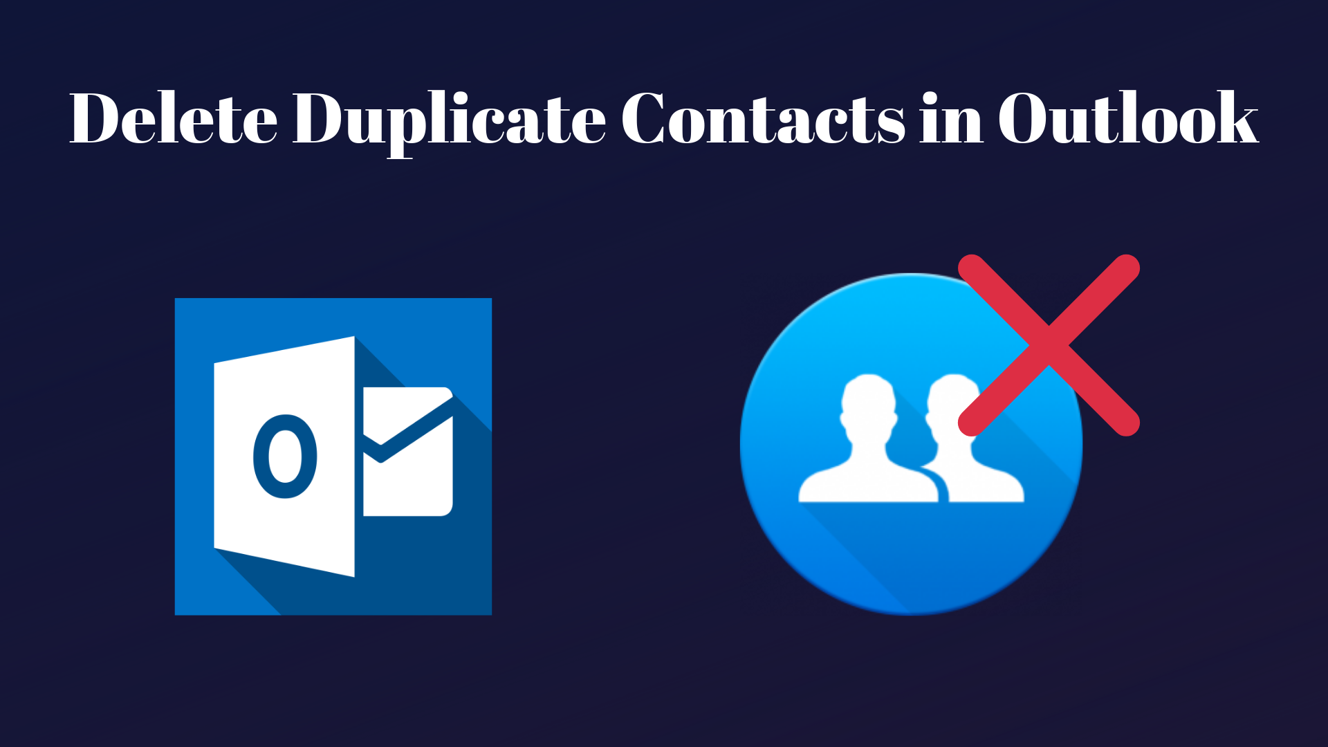 how to delete duplicates in outlook contact list