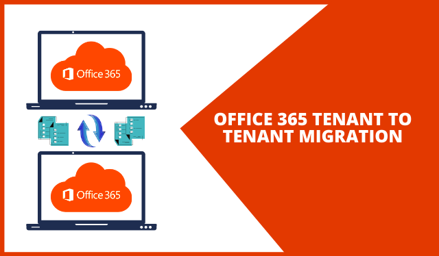 Office 365 Tenant to Tenant Migration