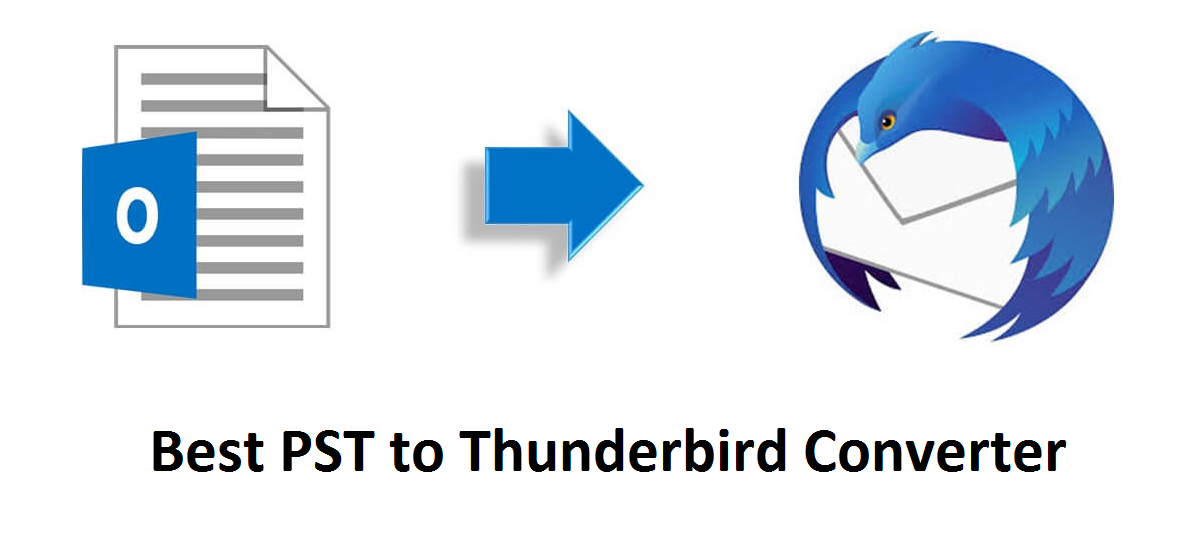 Best PST to Thunderbird Converter